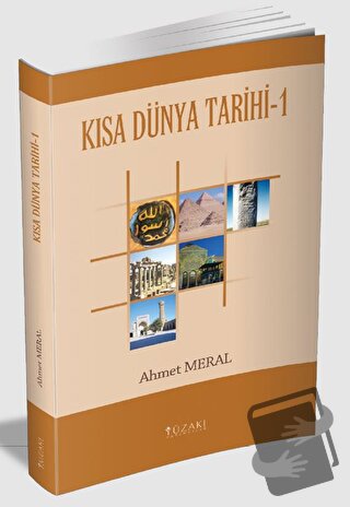 Kısa Dünya Tarihi 1 - Ahmet Meral - Yüzakı Yayıncılık - Fiyatı - Yorum