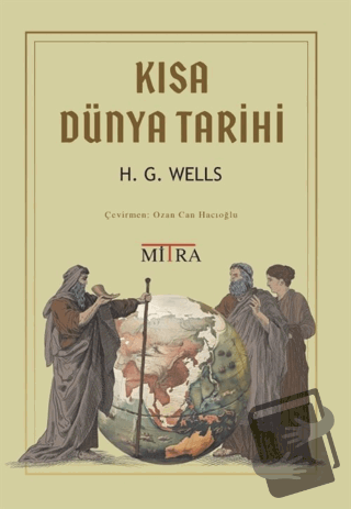 Kısa Dünya Tarihi - Herbert George Wells - Mitra Yayınları - Fiyatı - 