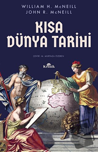 Kısa Dünya Tarihi - William H. McNeill - Kronik Kitap - Fiyatı - Yorum