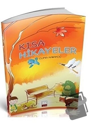 Kısa Hikayeler - Cuma Karakoç - Yarım Elma - Fiyatı - Yorumları - Satı