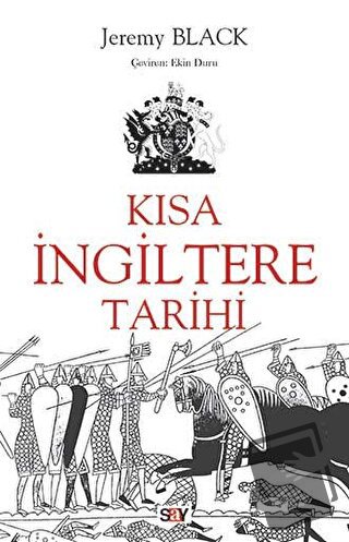 Kısa İngiltere Tarihi - Jeremy Black - Say Yayınları - Fiyatı - Yoruml