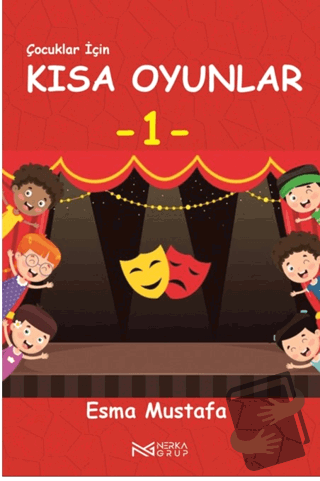 Kısa Oyunlar -1 - Esma Mustafa - Nerka Grup - Fiyatı - Yorumları - Sat