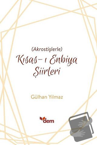 Kısas-ı Enbiya Şiirleri - Gülhan Yılmaz - Dem Yayınları - Fiyatı - Yor