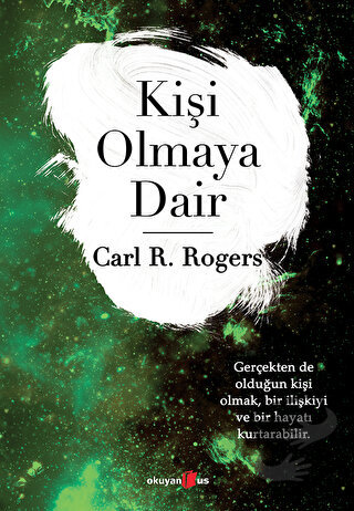 Kişi Olmaya Dair - Carl R. Rogers - Okuyan Us Yayınları - Fiyatı - Yor