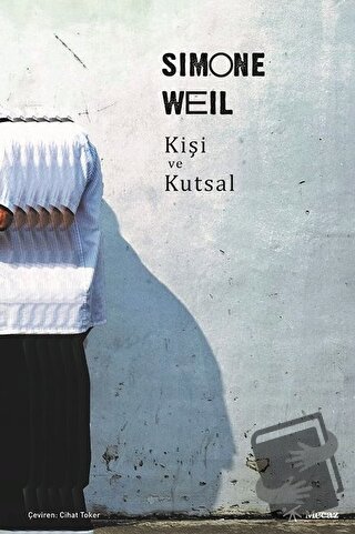 Kişi ve Kutsal - Simone Weil - Mecaz Yayınları - Fiyatı - Yorumları - 