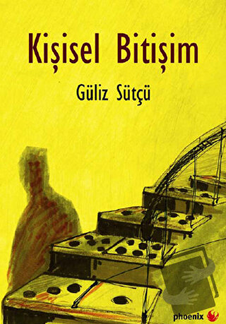 Kişisel Bitişim - Güliz Sütçü - Phoenix Yayınevi - Fiyatı - Yorumları 