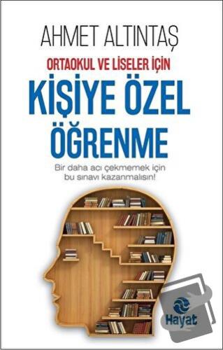 Kişiye Özel Öğrenme - Ahmet Altıntaş - Hayat Yayınları - Fiyatı - Yoru