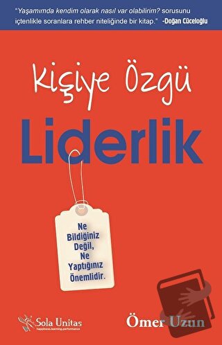 Kişiye Özgü Liderlik - Ömer Uzun - Sola Unitas - Fiyatı - Yorumları - 