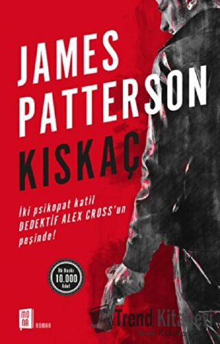 Kıskaç - James Patterson - Mona Kitap - Fiyatı - Yorumları - Satın Al