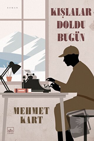 Kışlalar Doldu Bugün - Mehmet Kart - İthaki Yayınları - Fiyatı - Yorum