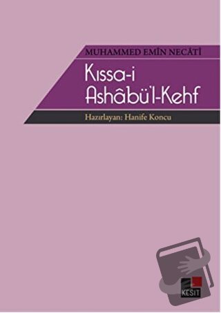 Kıssa-i Ashabü'l-Kehf - Muhammed Emin Necati - Kesit Yayınları - Fiyat