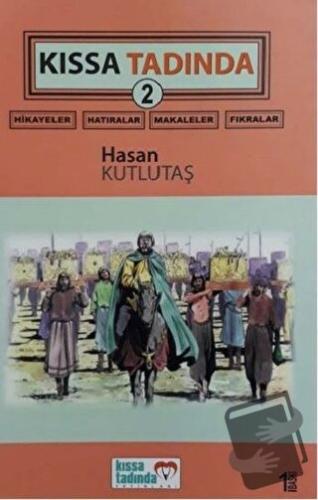 Kıssa Tadında 2 - Hasan Kutlutaş - Kıssa Tadında Yayınları - Fiyatı - 