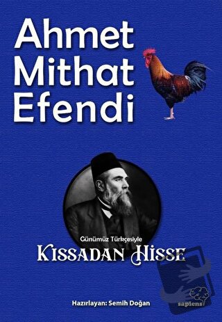 Kıssadan Hisse (Günümüz Türkçesiyle) - Ahmet Mithat Efendi - Sapiens Y