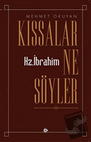 Kıssalar Ne Söyler - Mehmet Okuyan - Düşün Yayıncılık - Fiyatı - Yorum