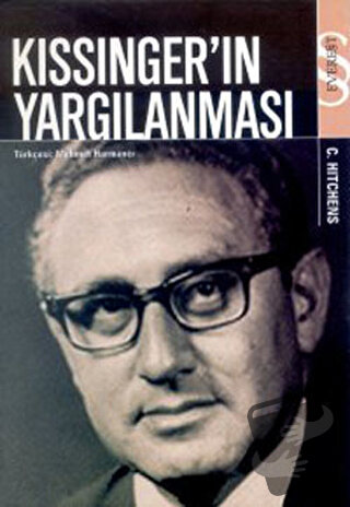 Kissinger’ın Yargılanması - Christopher Hitchens - Everest Yayınları -