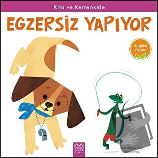 Kita ve Kertenkele Egzersiz Yapıyor - Sağlıklı Yaşam - Jamey Christoph