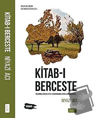 Kitab-ı Berceste - Niyazi Acı - Sude Kitap - Fiyatı - Yorumları - Satı