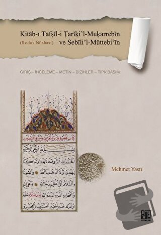 Kitab-ı Tafṣil-i Tariki’l-Muḳarrebin ve Sebili’l-Müttebi‘in - Mehmet Y