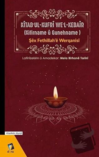 Kitab’ul-Kufri We'l-Kebair (Kifirname u Gunehname) - Şex Fethillah’e W