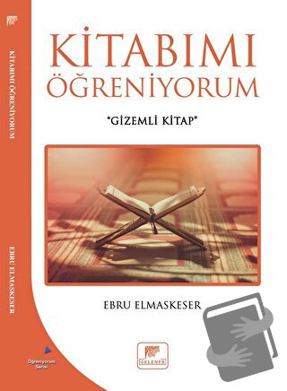 Kitabımı Öğreniyorum - Ebru Elmaskeser - Gelenek Yayıncılık - Fiyatı -