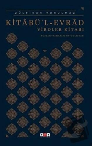 Kitabü’l Evrad Virdler Kitabı - Zülfikar Yorulmaz - Yeni Türkiye Yayın