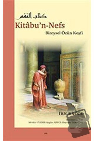 Kitabu’n-Nefs - İbn Bacce - Elis Yayınları - Fiyatı - Yorumları - Satı