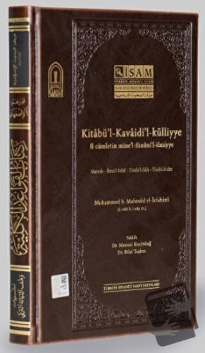 Kitabü'l Kavaidi'l - Külliyye Fi Cümletin Mine'l Fününil İlmiyye - Kol