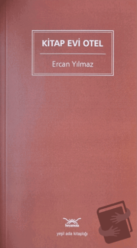 Kitap Evi Otel - Ercan Yılmaz - Heyamola Yayınları - Fiyatı - Yorumlar