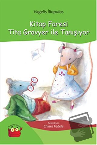 Kitap Faresi Tita Gravyer ile Tanışıyor - Vagelis İliopulos - Kuraldış