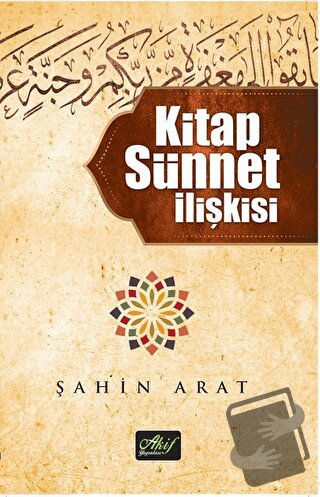 Kitap Sünnet İlişkisi - Şahin Arat - Akif Yayınları - Fiyatı - Yorumla