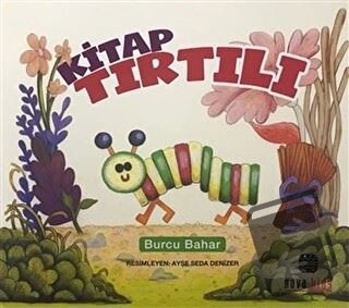 Kitap Tırtılı - Burcu Bahar - Nova Kids - Fiyatı - Yorumları - Satın A