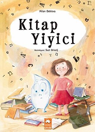 Kitap Yiyici - Milan Dekleva - Eksik Parça Yayınları - Fiyatı - Yoruml