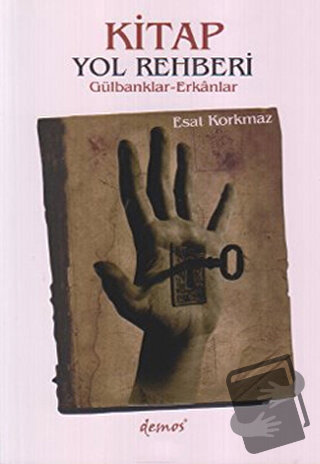 Kitap Yol Rehberi - Esat Korkmaz - Demos Yayınları - Fiyatı - Yorumlar