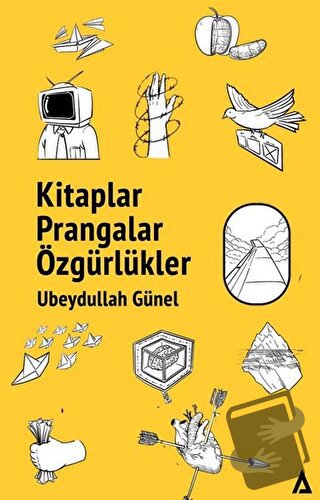 Kitaplar Prangalar Özgürlükler - Ubeydullah Günel - Kanon Kitap - Fiya