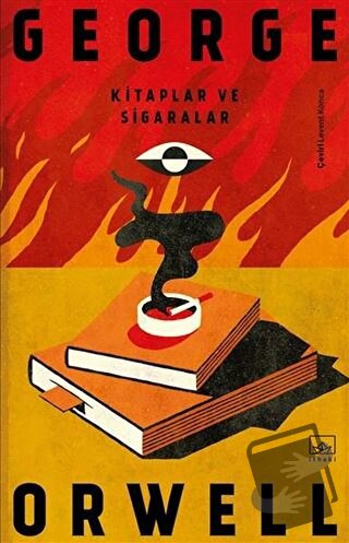 Kitaplar ve Sigaralar - George Orwell - İthaki Yayınları - Fiyatı - Yo