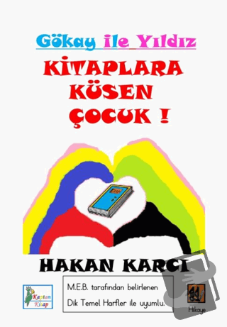 Kitaplara Küsen Çocuk! - Hakan Karcı - Kaptan Kitap - Fiyatı - Yorumla