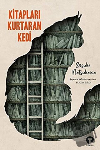 Kitapları Kurtaran Kedi - Sosuke Natsukawa - Turkuvaz Kitap - Fiyatı -