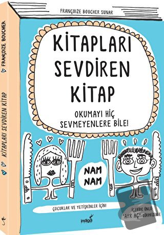 Kitapları Sevdiren Kitap - Françoize Boucher - İndigo Çocuk - Fiyatı -