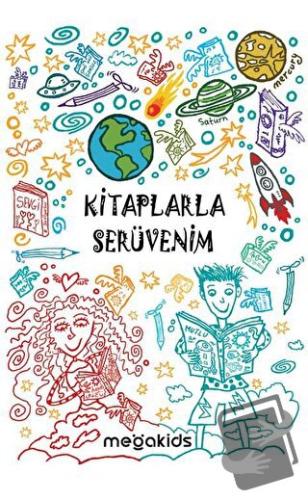 Kitaplarla Serüvenim - Deniz Erçakır - Megakids Yayıncılık - Fiyatı - 