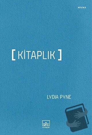 Kitaplık - Lydia Pyne - İthaki Yayınları - Fiyatı - Yorumları - Satın 