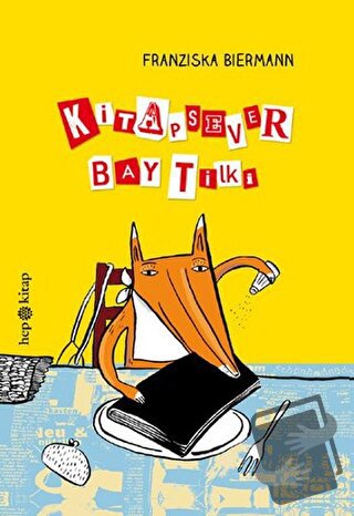 Kitapsever Bay Tilki - Franziska Biermann - Hep Kitap - Fiyatı - Yorum