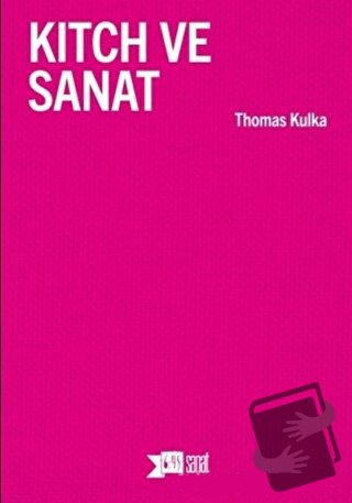 Kitch ve Sanat - Thomas Kulka - Altıkırkbeş Yayınları - Fiyatı - Yorum