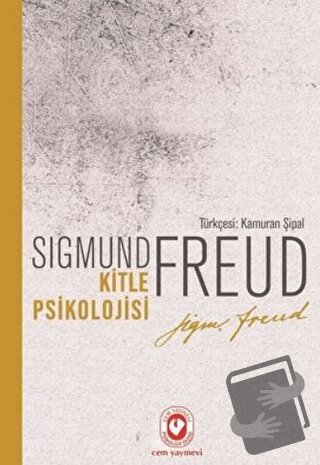 Kitle Psikolojisi - Sigmund Freud - Cem Yayınevi - Fiyatı - Yorumları 