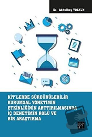 KİT'lerde Sürdürülebilir Kurumsal Yönetimin Etkinliğinin Arttırılmasın