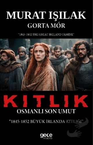 Kıtlık - Murat Işılak - Gece Kitaplığı - Fiyatı - Yorumları - Satın Al