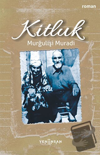 Kitluk - Murğulişi Muradi - Yeni İnsan Yayınevi - Fiyatı - Yorumları -