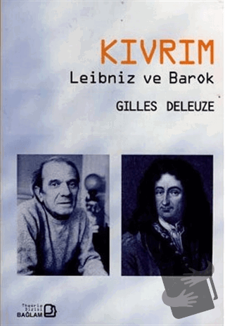 Kıvrım - Leibniz ve Barok - Gilles Deleuze - Bağlam Yayınları - Fiyatı