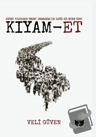 Kıyam-Et - Veli Güven - Ateş Yayınları - Fiyatı - Yorumları - Satın Al