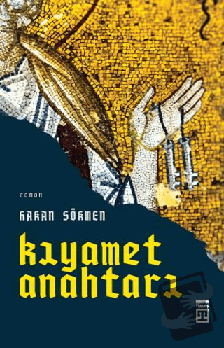 Kıyamet Anahtarı - Hakan Sökmen - Timaş Yayınları - Fiyatı - Yorumları