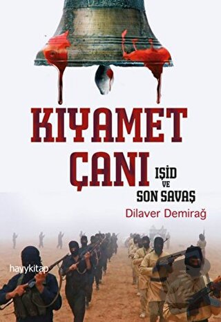 Kıyamet Çanı - Dilaver Demirağ - Hayykitap - Fiyatı - Yorumları - Satı